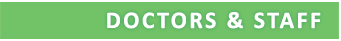 Doctors & Staff